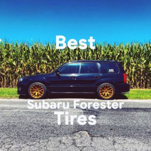 Read more about the article 5 Best Tires for a Subaru Forester